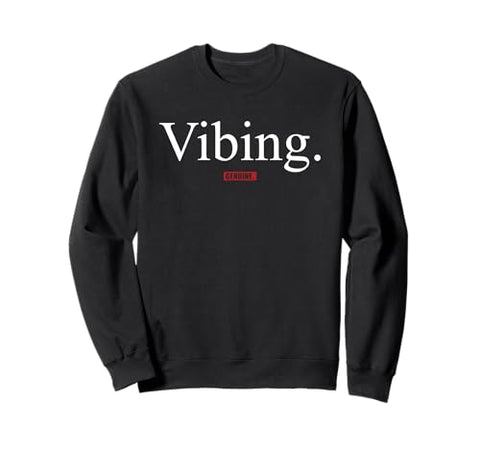 Vibing in Society Sweatshirt